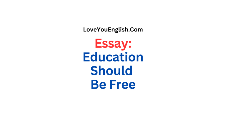 Essay Writing: Education Should Be Free