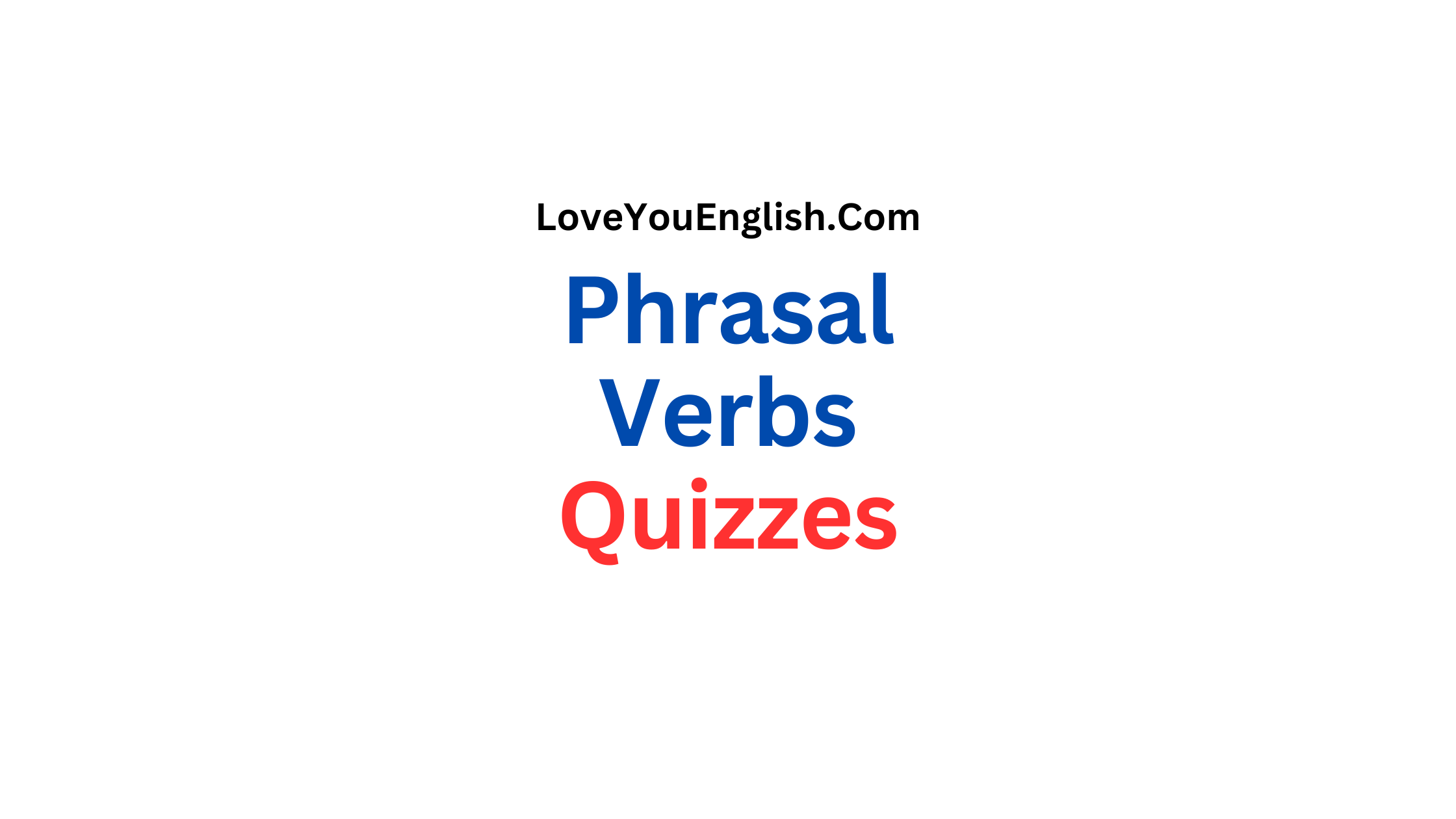 English Phrasal Verbs Quiz