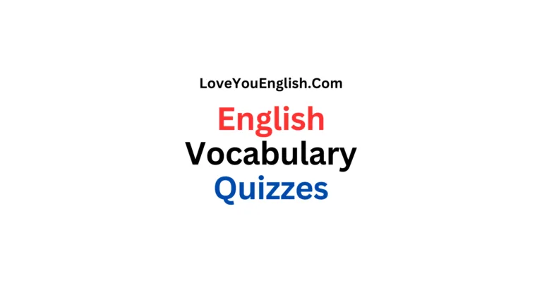 20 English Vocabulary Quizzes for English Learners