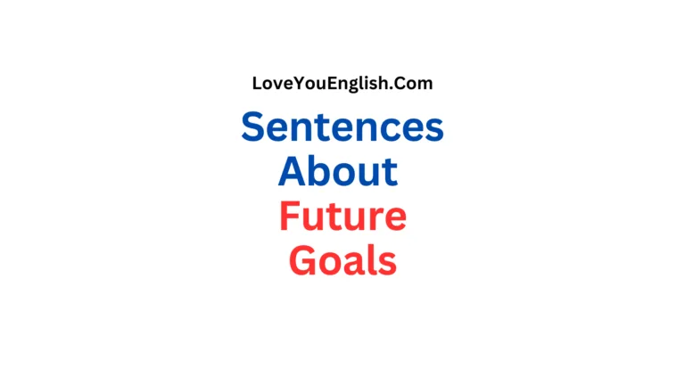 50 English Sentences About Future Goals