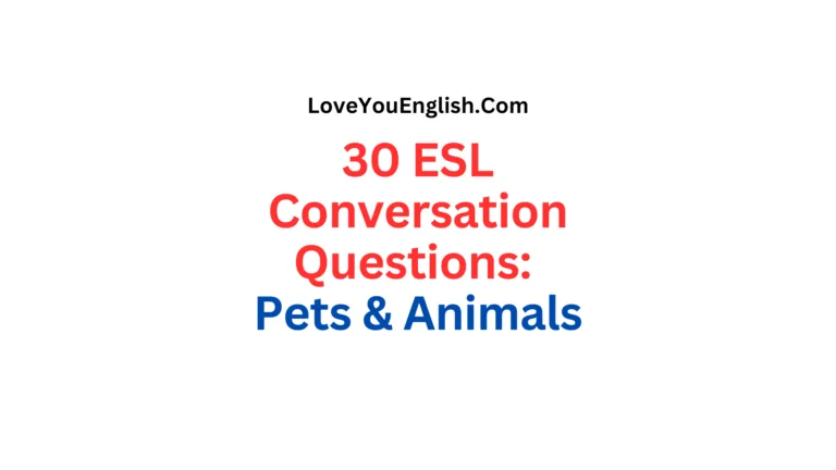 30 ESL Conversation Questions About Pets and Animals