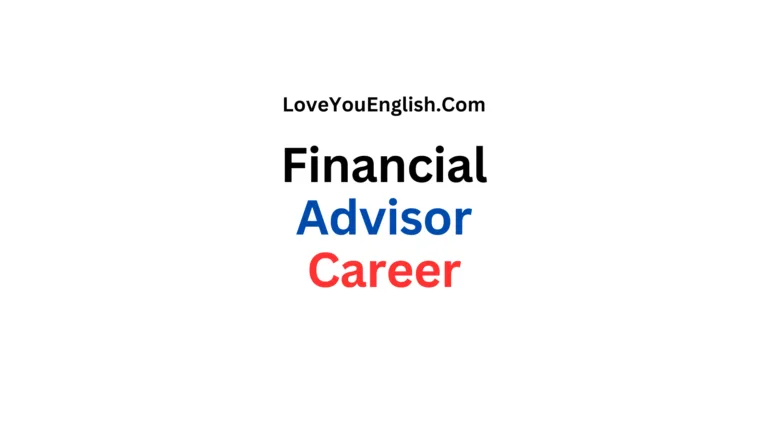 Career as a Financial Advisor: Your Guide to Success