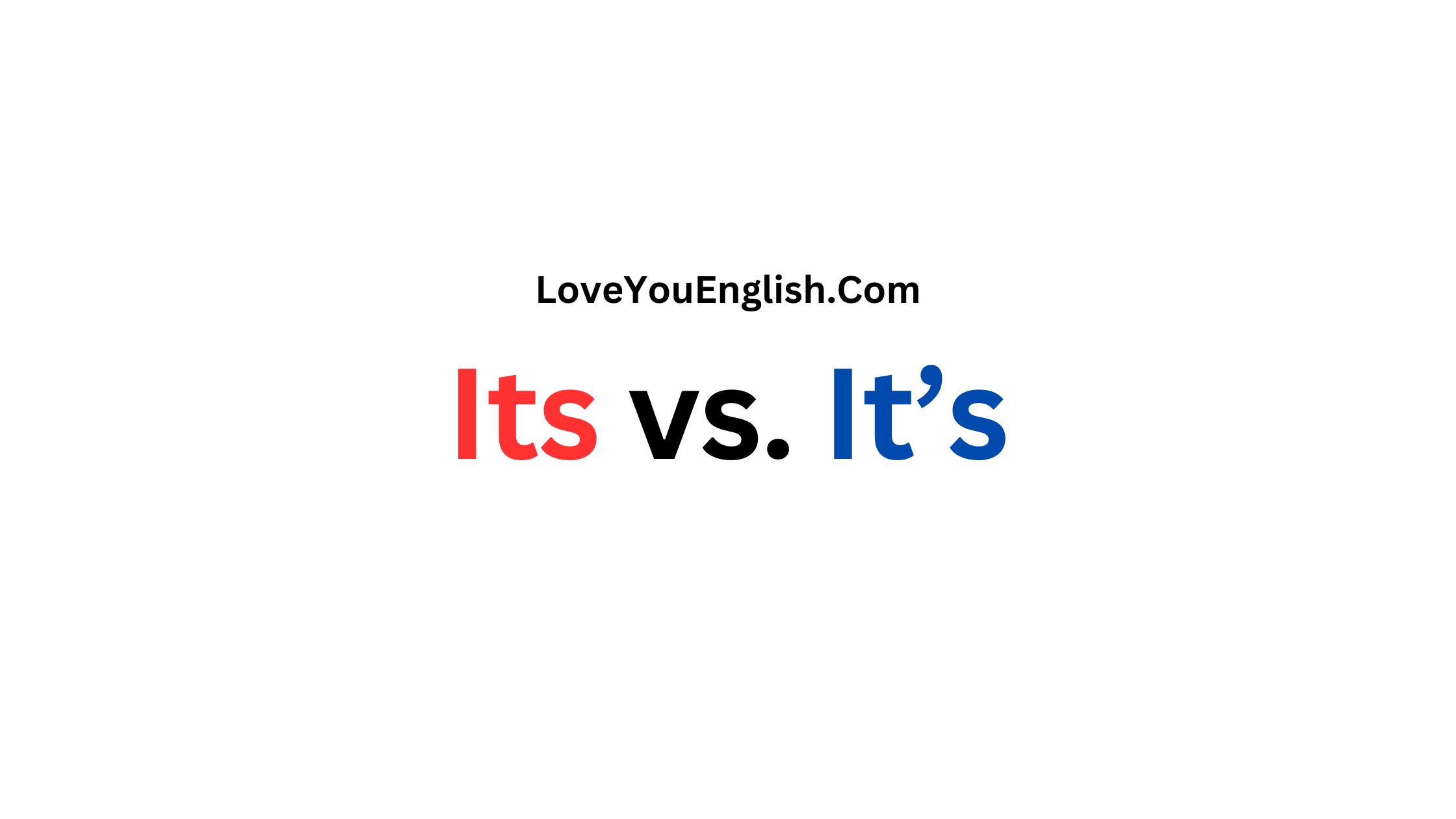 Its vs. It’s: Learn the Difference