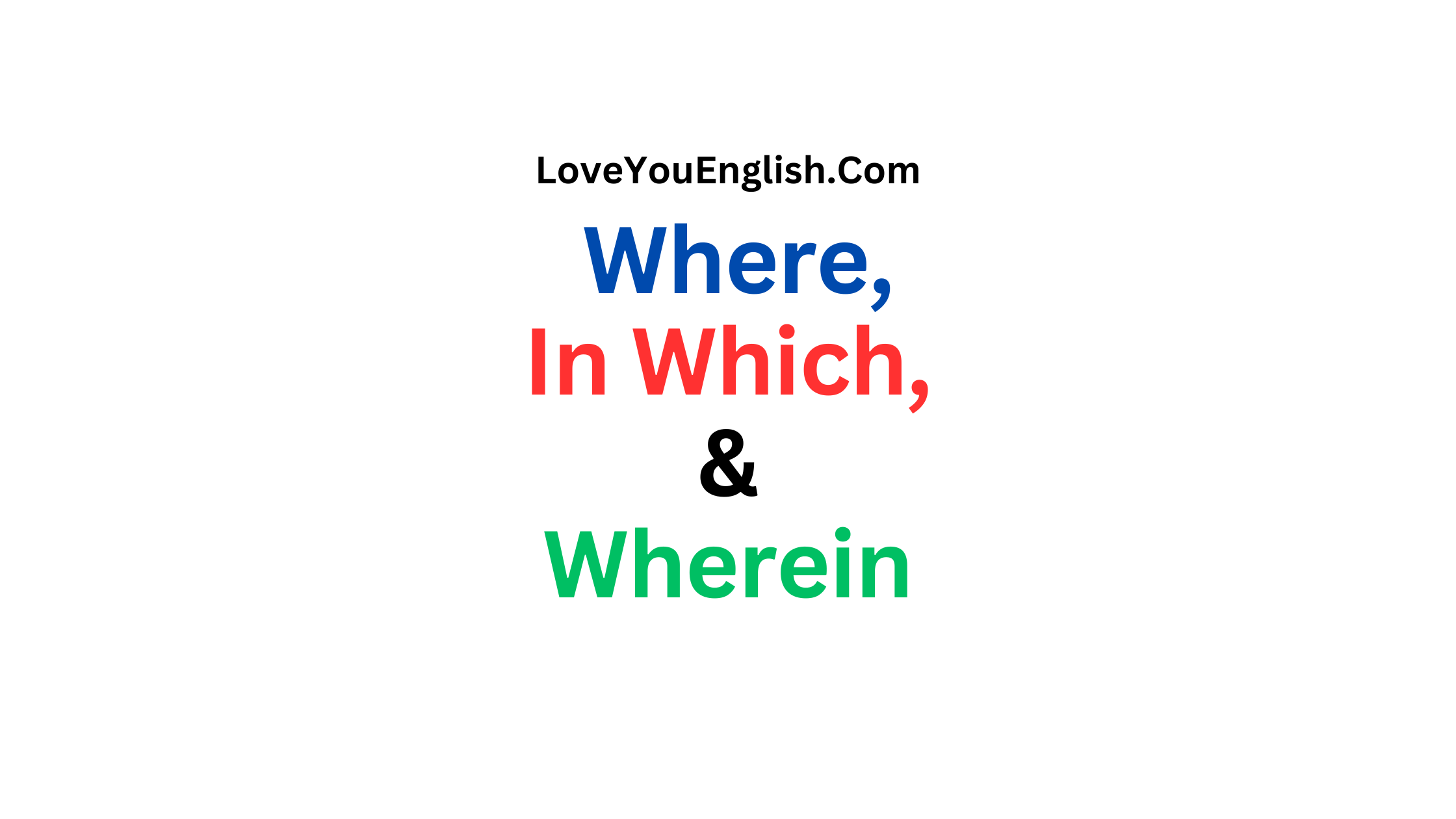 Relative Pronouns: Where, In Which, and Wherein