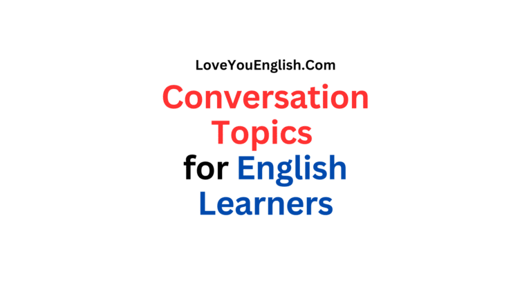 Conversation Topics for English Learners