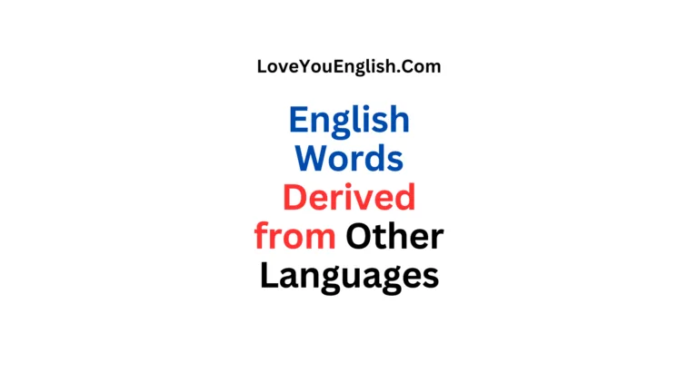 English Words Derived from Other Languages