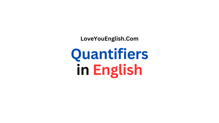 Quantifiers in English and How to Use Them