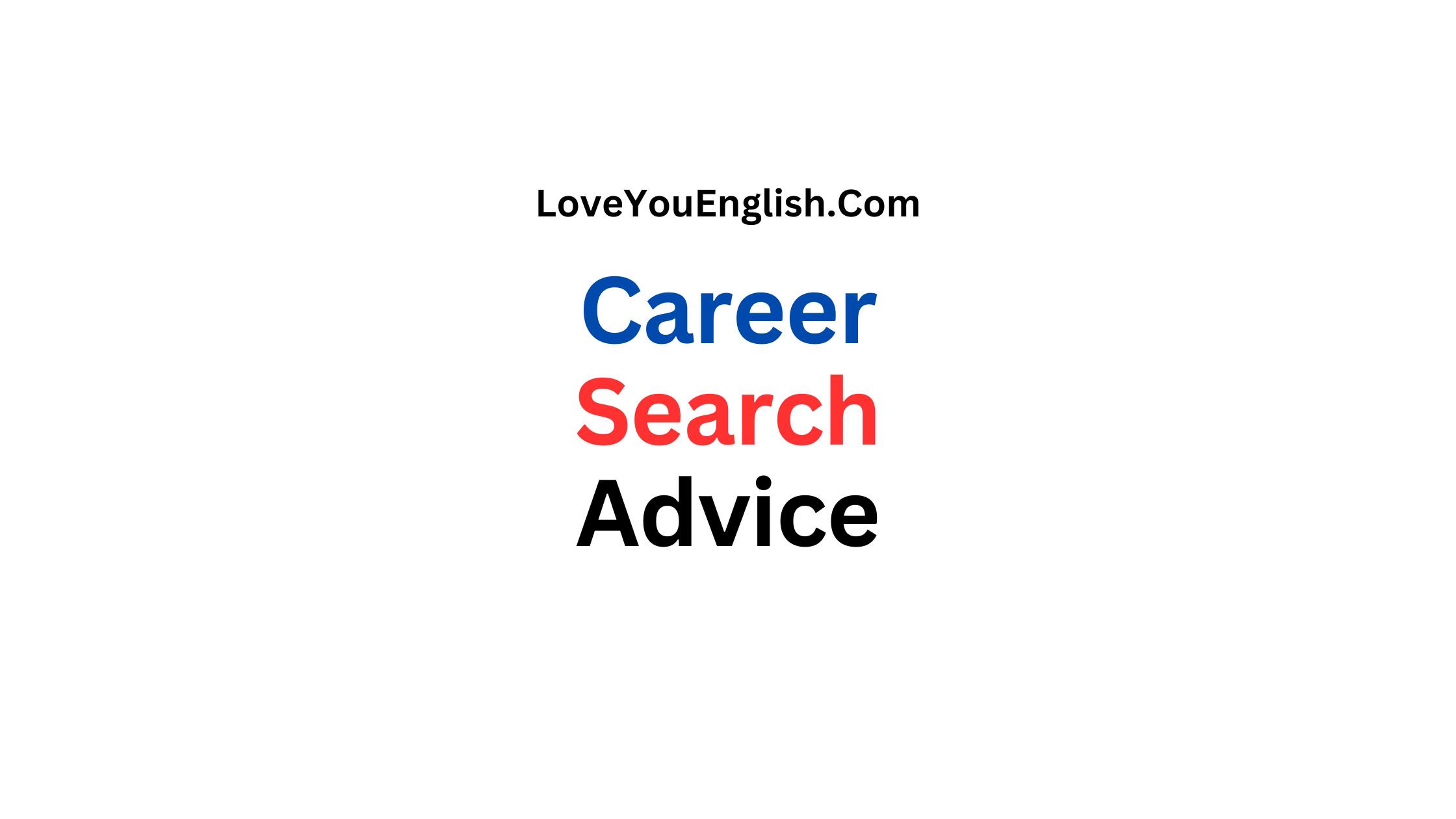 Career Search Advice: A Comprehensive Guide