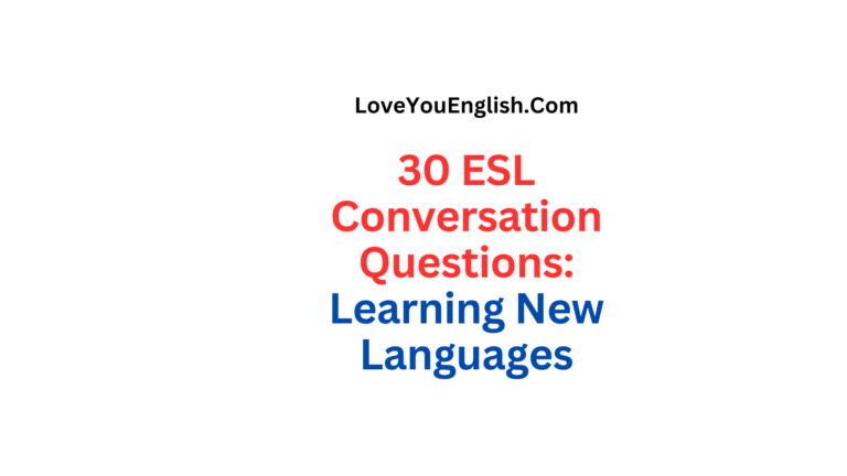 ESL Conversation Questions