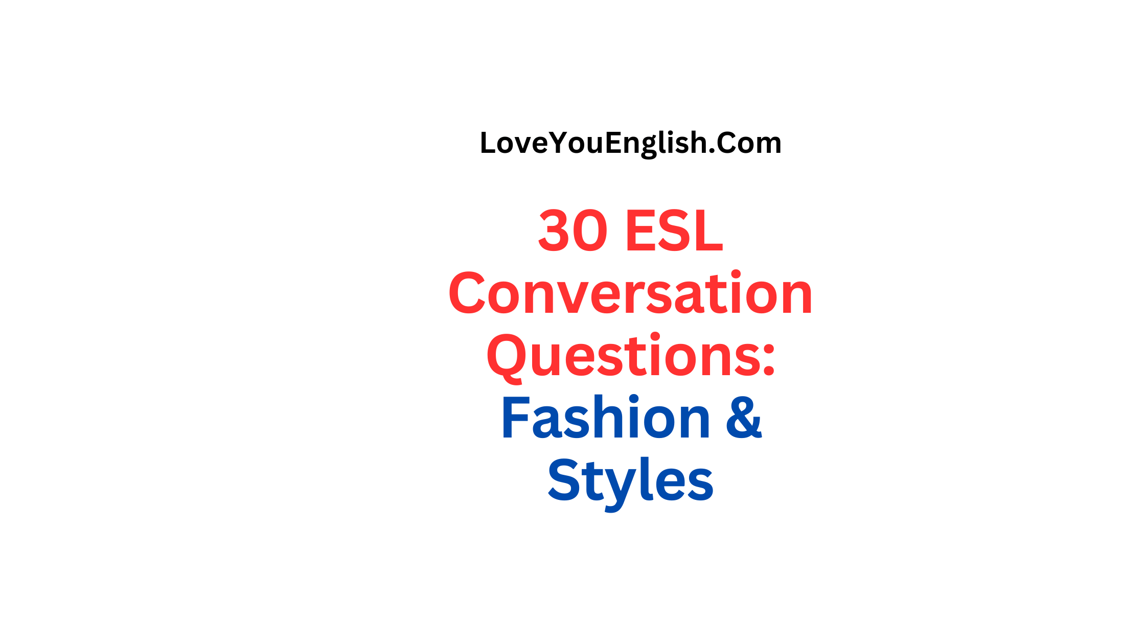 ESL Conversation Questions