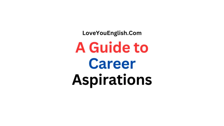 A Comprehensive Guide to Career Aspirations