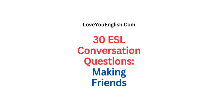 ESL Conversation Questions