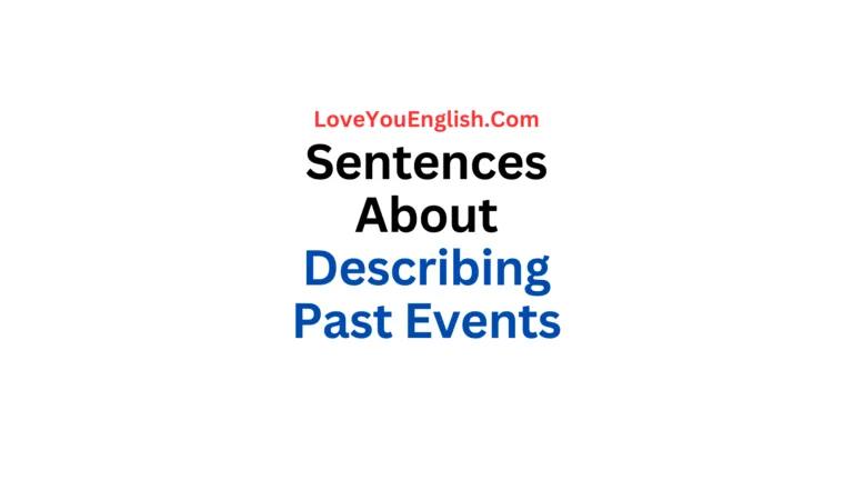 70 Simple Sentences About Describing Past Events