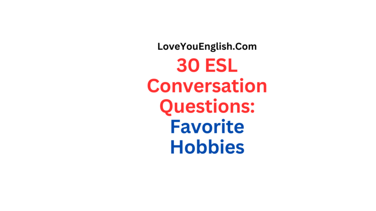 ESL Conversation Questions