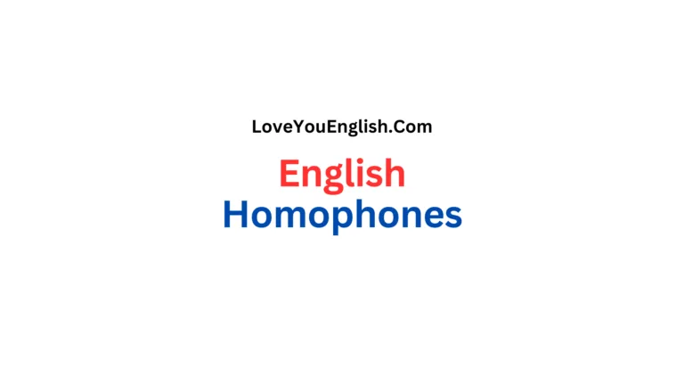 Homophones: Words That Sound the Same But Mean Different