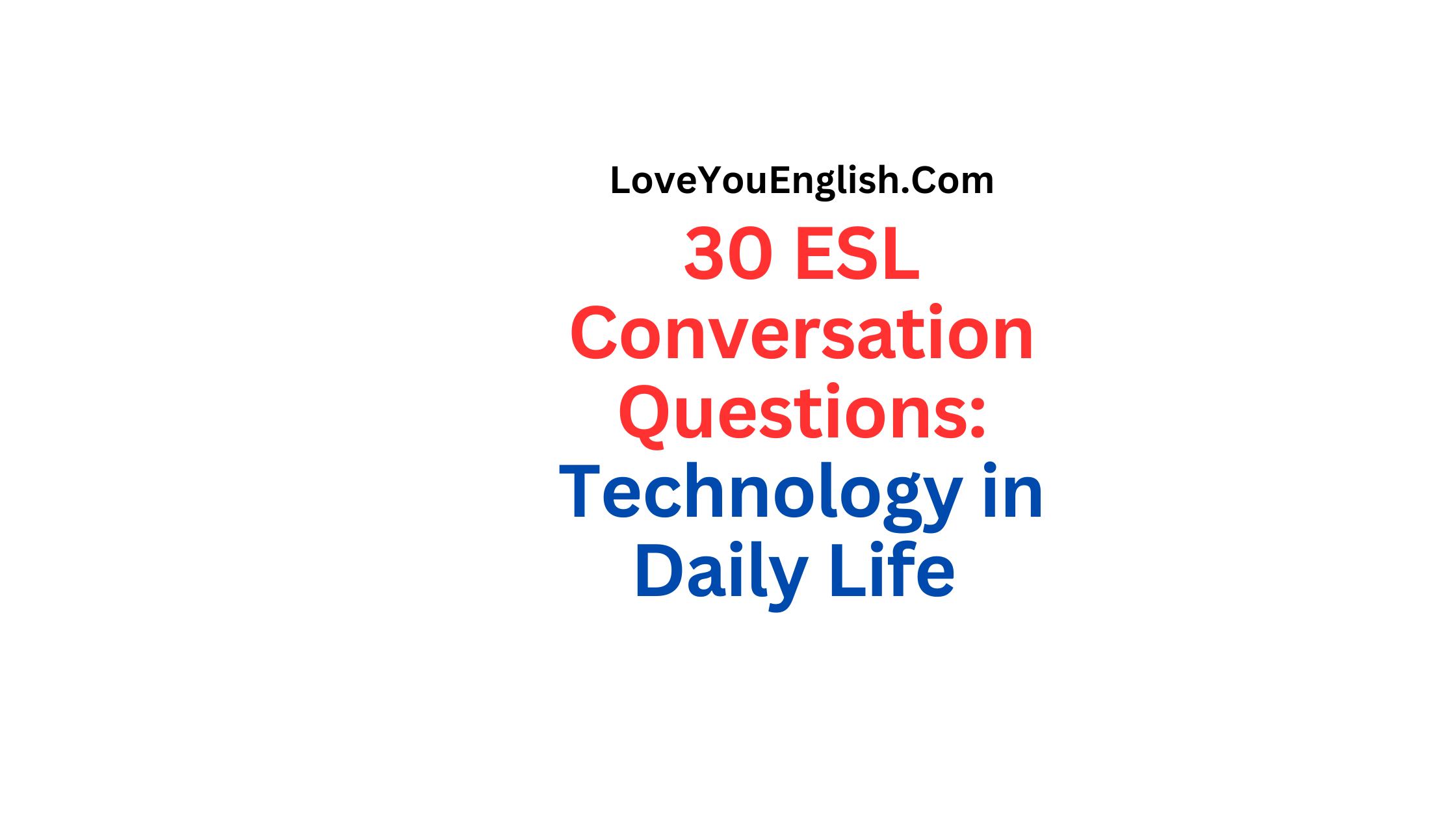 ESL Conversation Questions