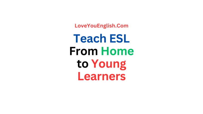 Teach ESL From Home to Young Learners