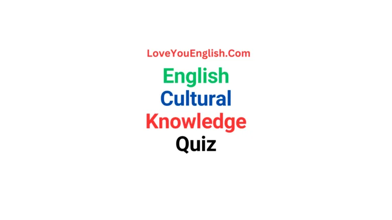 English Cultural Knowledge Quiz