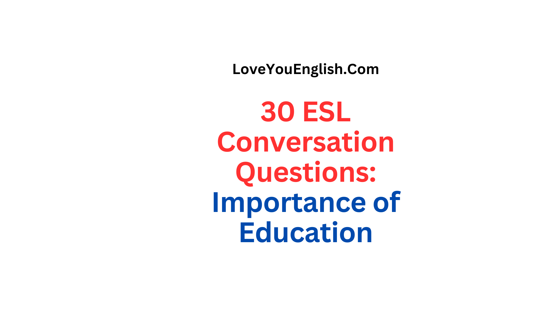 ESL Conversation Questions